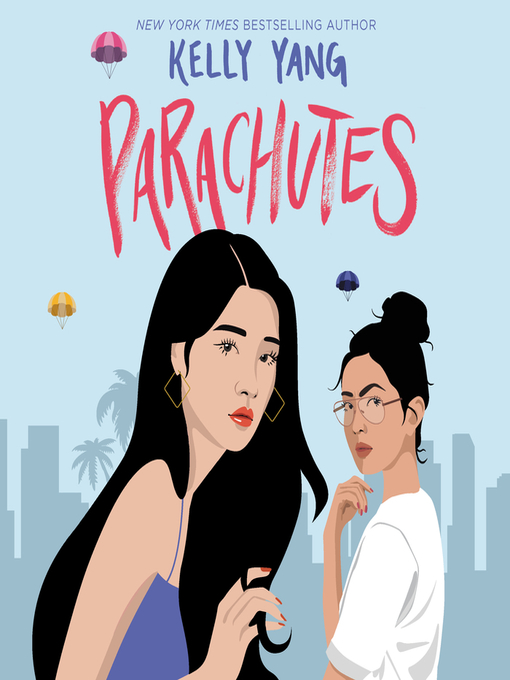 Title details for Parachutes by Kelly Yang - Wait list